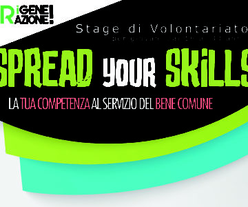 Stage di Volontariato 2018: Spread your Skills!